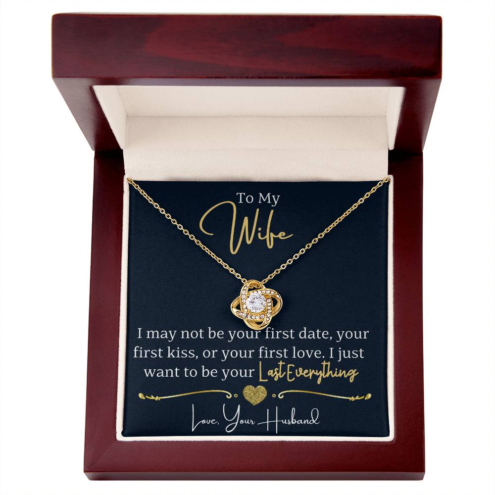 To Wife Love Husband Your Last Everything - Love Knot Necklace