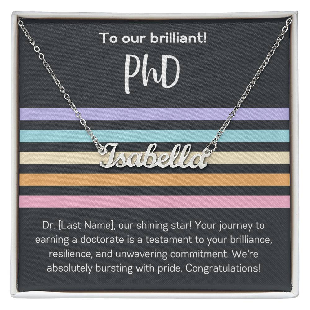 Custom Name Necklace Gift for Graduate PhD Graduation Gift