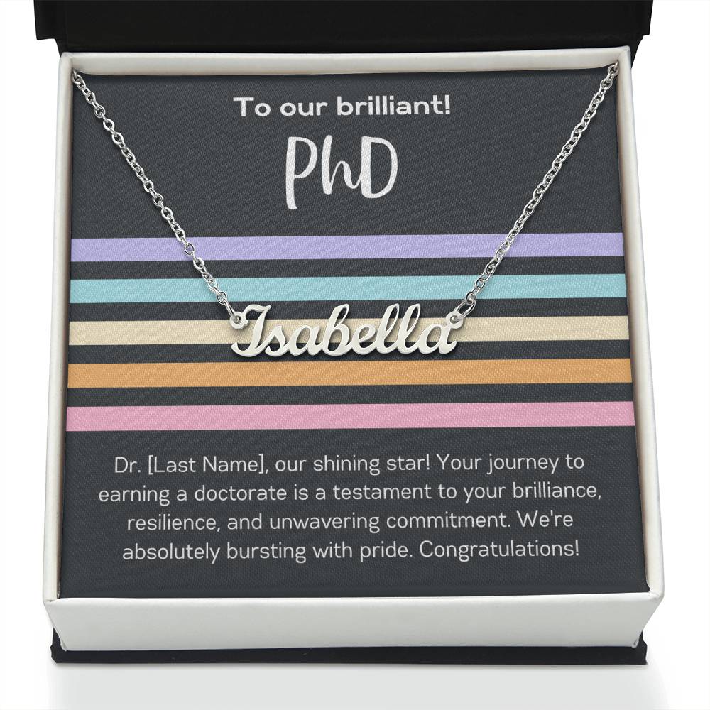 Custom Name Necklace Gift for Graduate PhD Graduation Gift