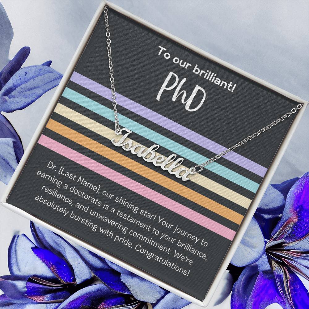 Custom Name Necklace Gift for Graduate PhD Graduation Gift
