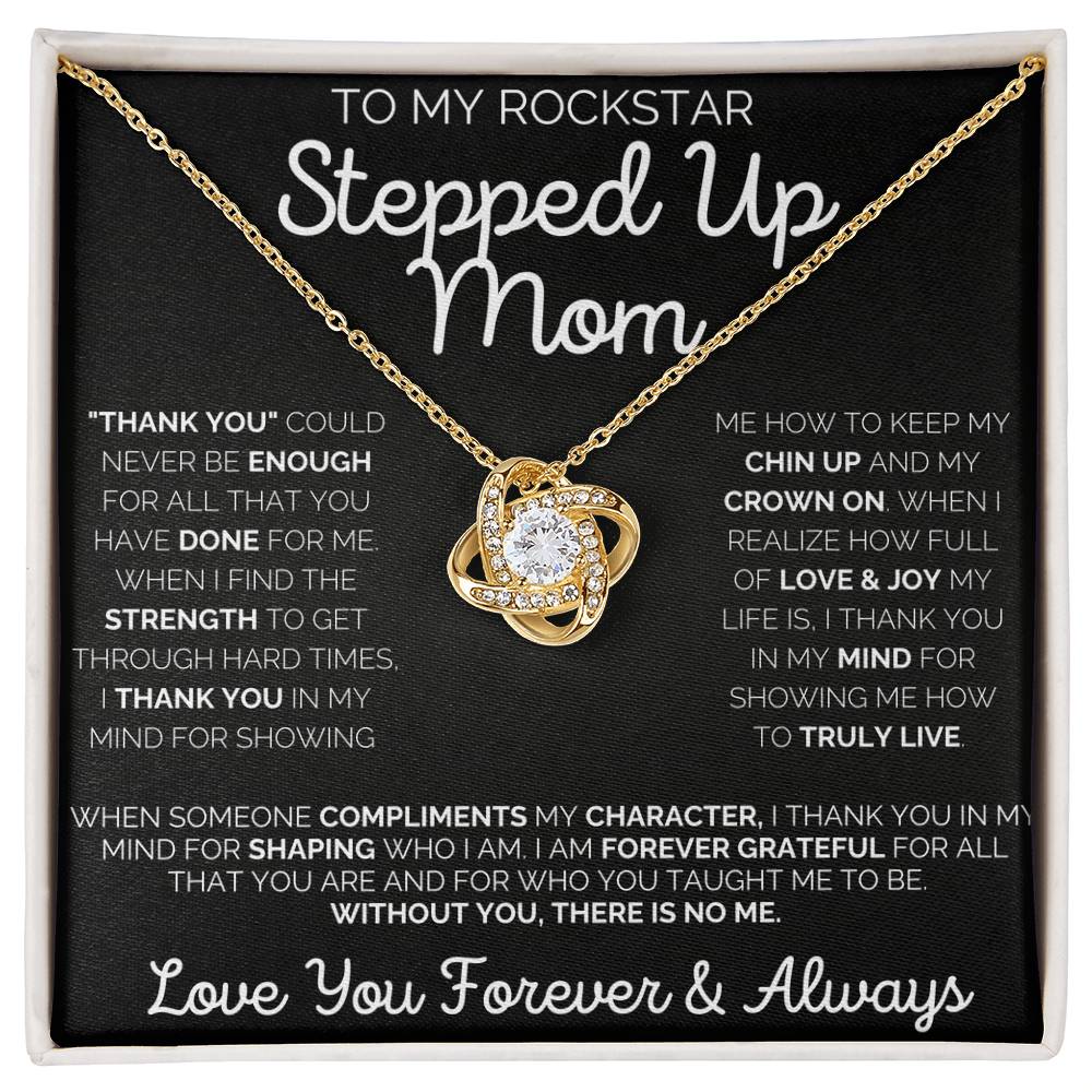 To My Rockstar Stepped Up Mom - Love Knot Necklace