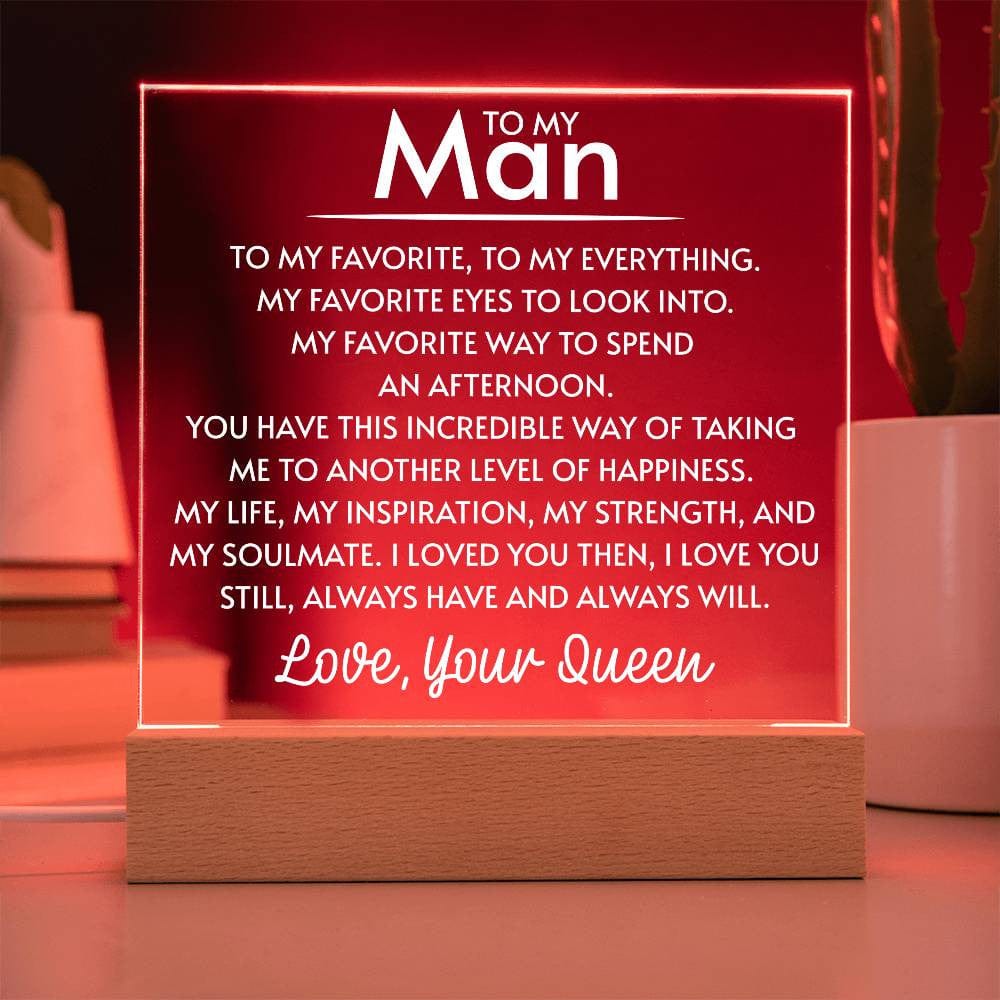 To My Man Father's Day Gift to Husband from Your Queen, Boyfriend Birthday Acrylic Square Plaque, Favorite Person LED Desk Plaque