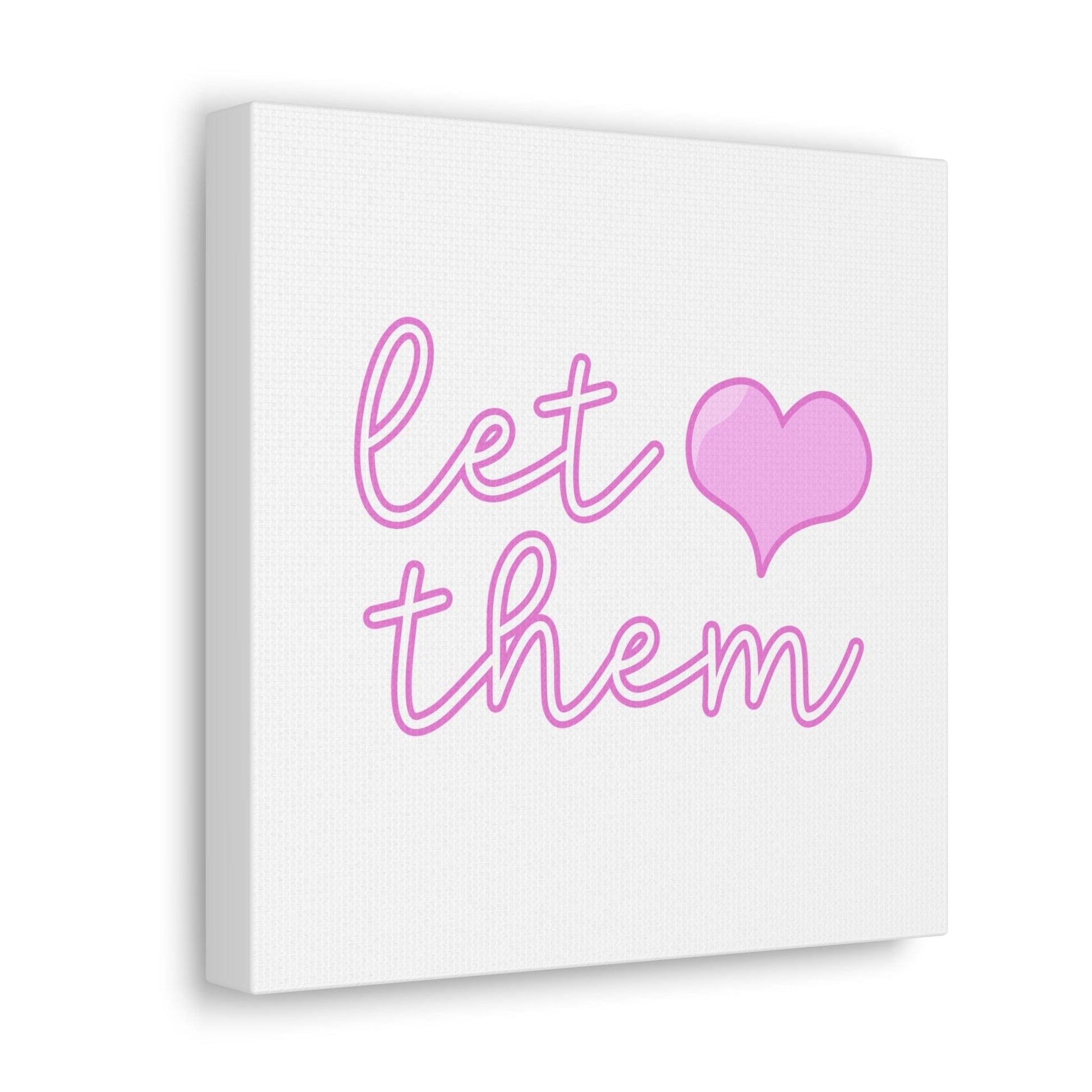 Let Them Self-Worth Positive Affirmation Quote Wall Art, Pink Heart Mental Health Self-Love Canvas Gallery Wrap, Keep Shining Self-Care Art