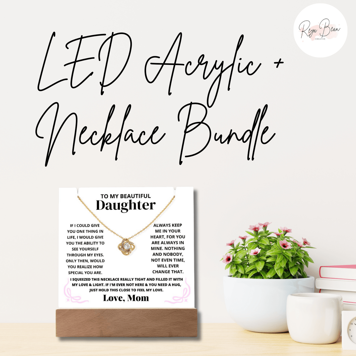 To My Beautiful Daughter Coquette LED Acrylic + Love Knot Necklace Bundle