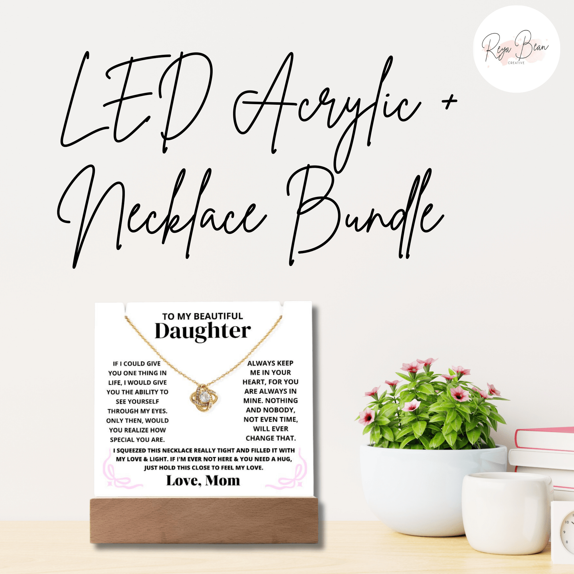 To My Beautiful Daughter Coquette LED Acrylic + Love Knot Necklace Bundle