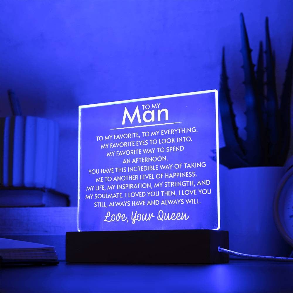 To My Man Father's Day Gift to Husband from Your Queen, Boyfriend Birthday Acrylic Square Plaque, Favorite Person LED Desk Plaque