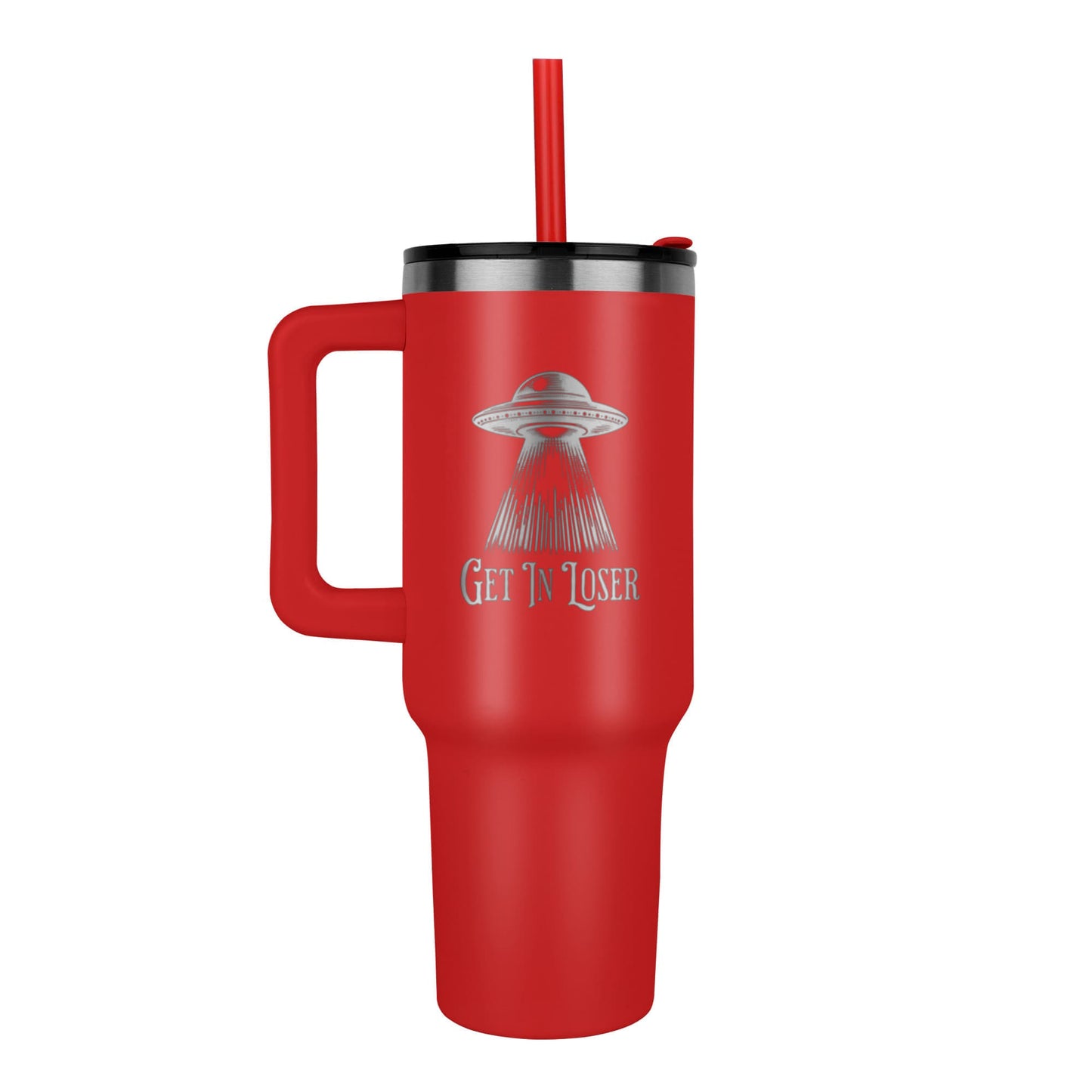 Get in Loser Alien Spaceship Laser engraved 40oz Tumbler, Funny Insulated Mug with Straw, Nerd Humor UFO Flying Saucer, Sci-Fi Fan Gift Mug