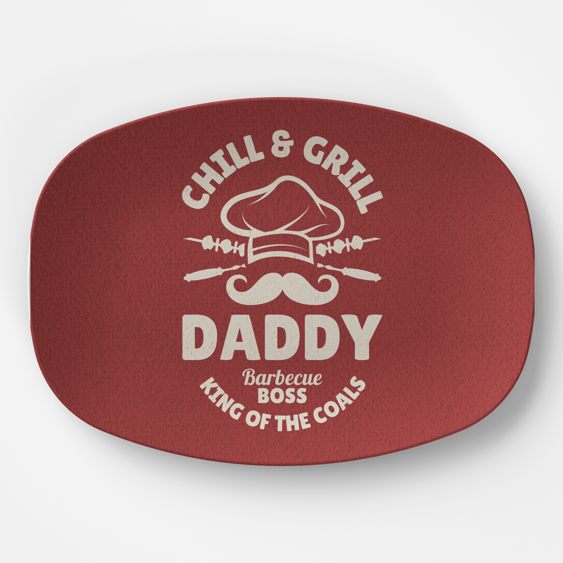 Custom Father's Day Platter Gift for Dad, Chill and Grill Daddy Barbecue Boss King of the Coals Serving Tray, Dad's Grilling Plate