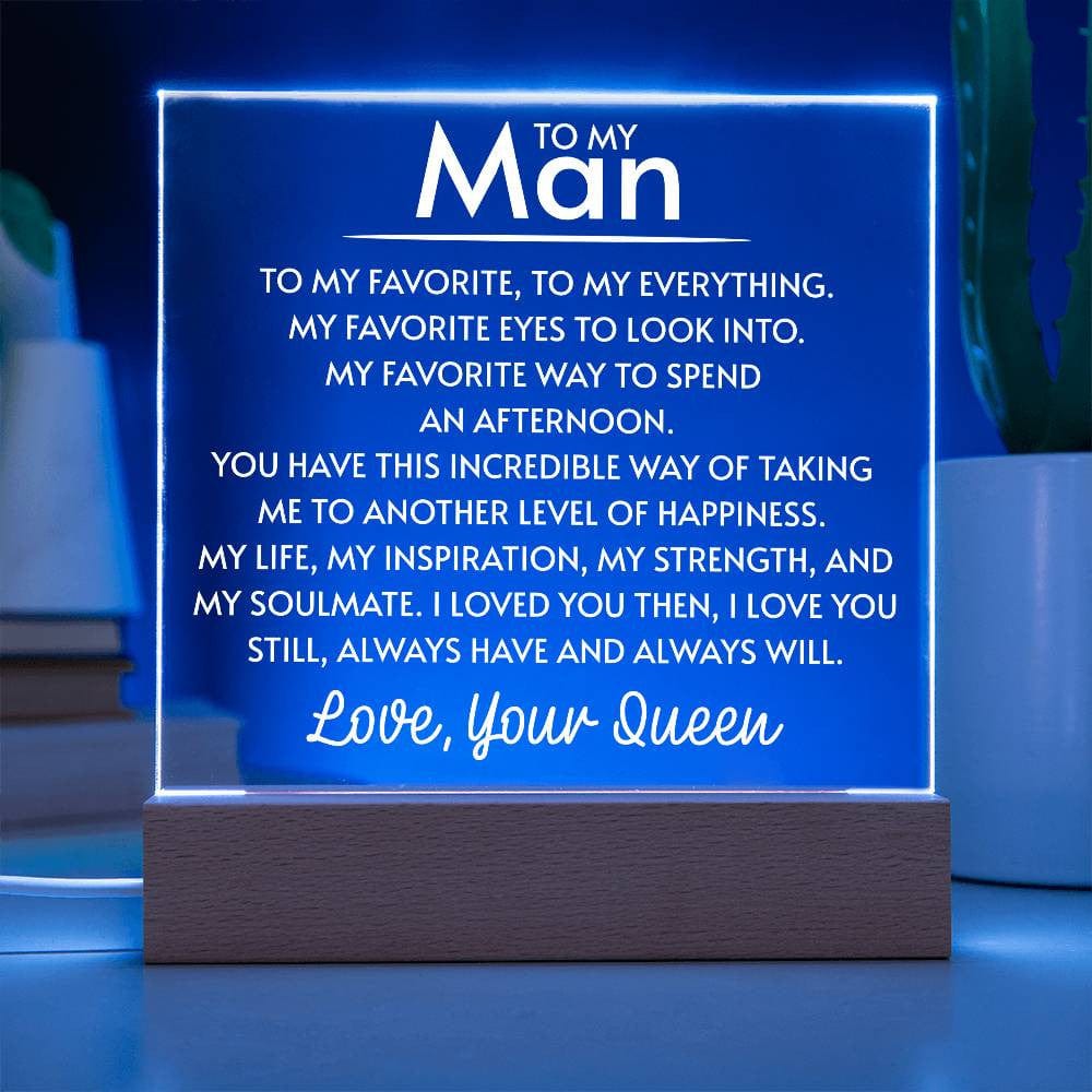 To My Man Father's Day Gift to Husband from Your Queen, Boyfriend Birthday Acrylic Square Plaque, Favorite Person LED Desk Plaque