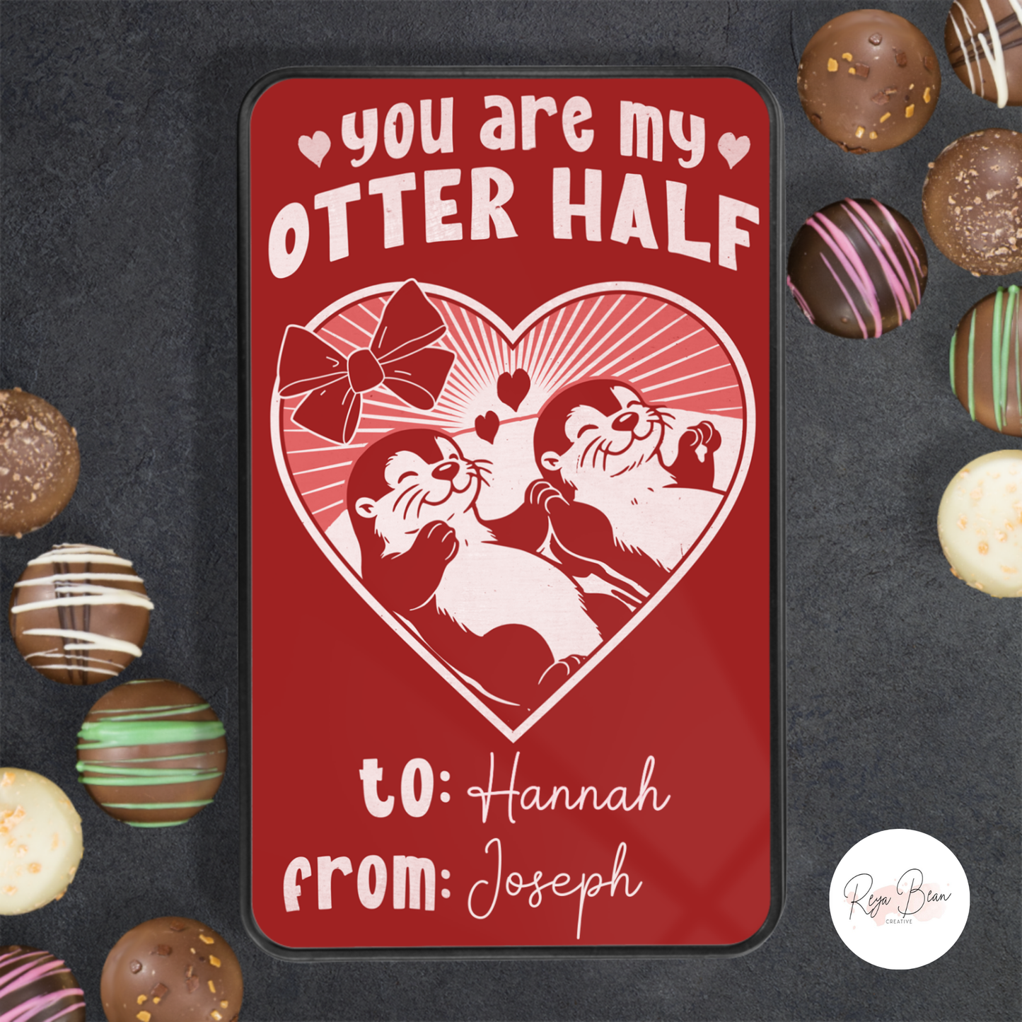 Custom You're My Otter Half Chocolate Tin - 12 Handmade Chocolate Truffles