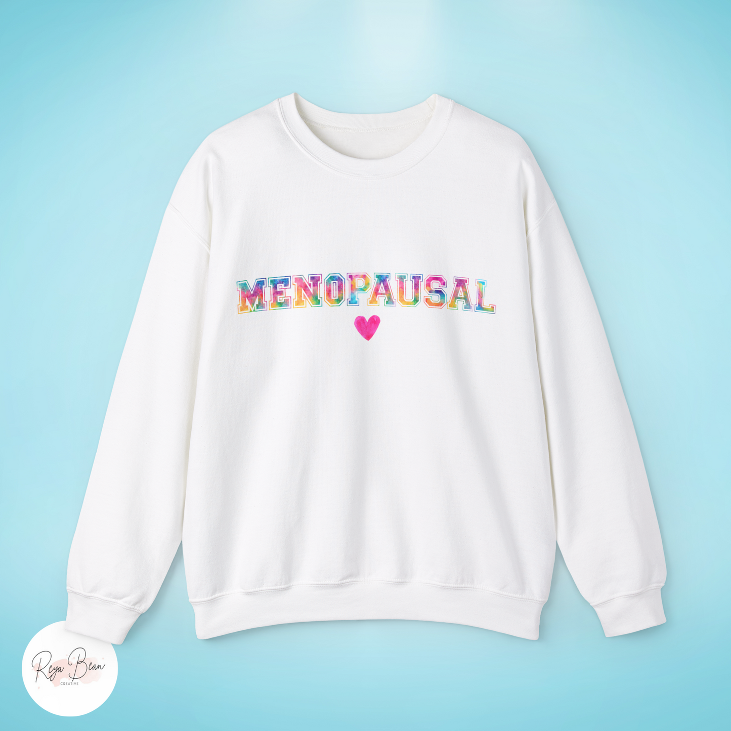 Menopausal Women's Crewneck Sweatshirt, Rainbow Varsity Font, 50% Ethically Grown Cotton / 50% Polyester