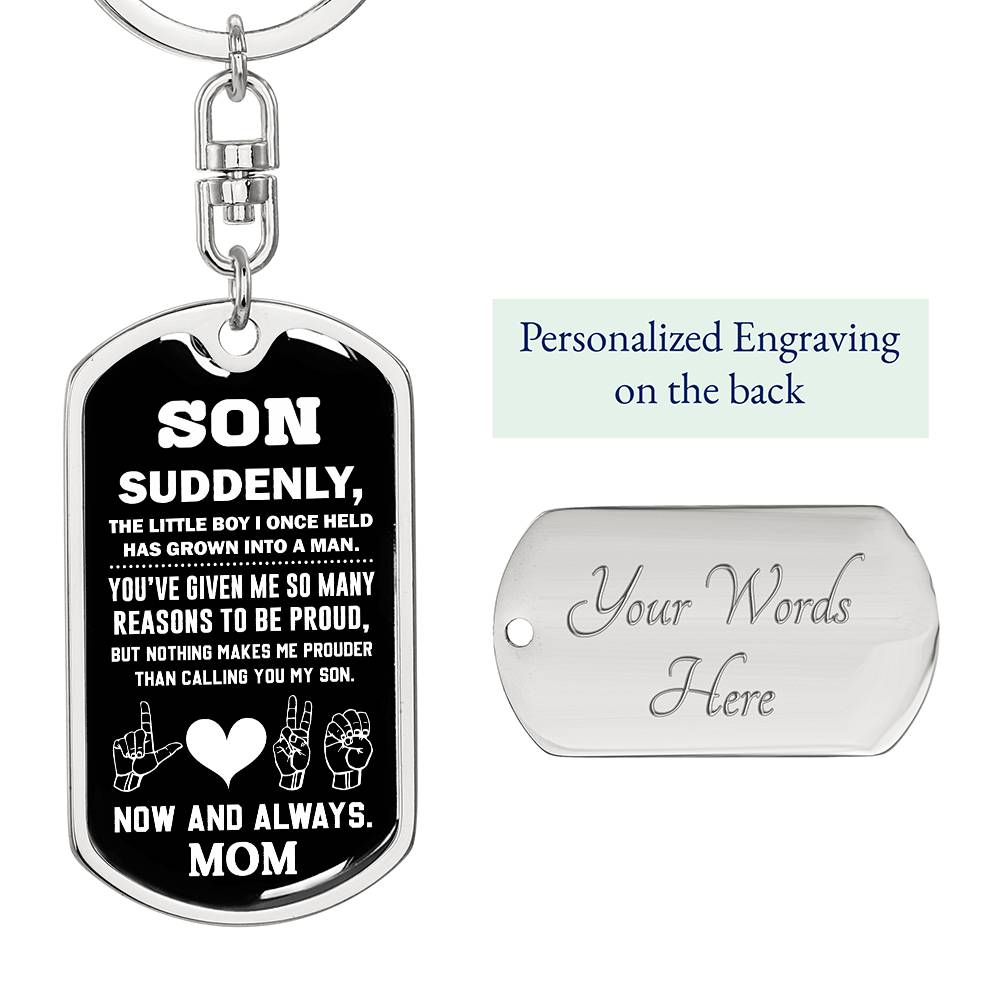 Custom To My Son from Mom Dog Tag Keychain ASL Love