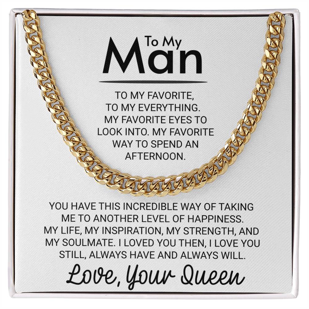 To My Man Love Your Queen Favorite Person: Men's Cuban Link Chain (Underline)