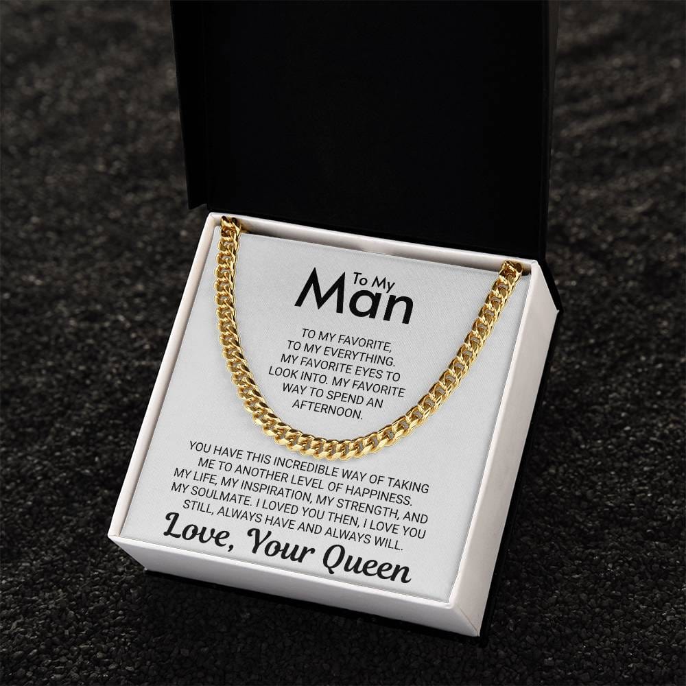 To My Man Love Your Queen - Cuban Link Chain