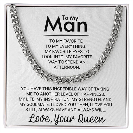 To My Man Love Your Queen Favorite Person: Men's Cuban Link Chain (Underline)