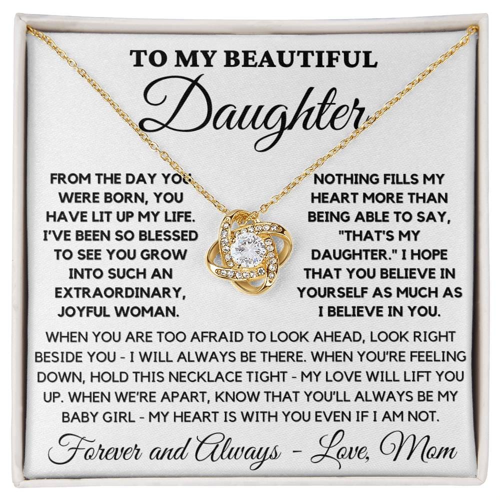 To My Beautiful Daughter Forever and Always Love Mom - Love Knot Necklace