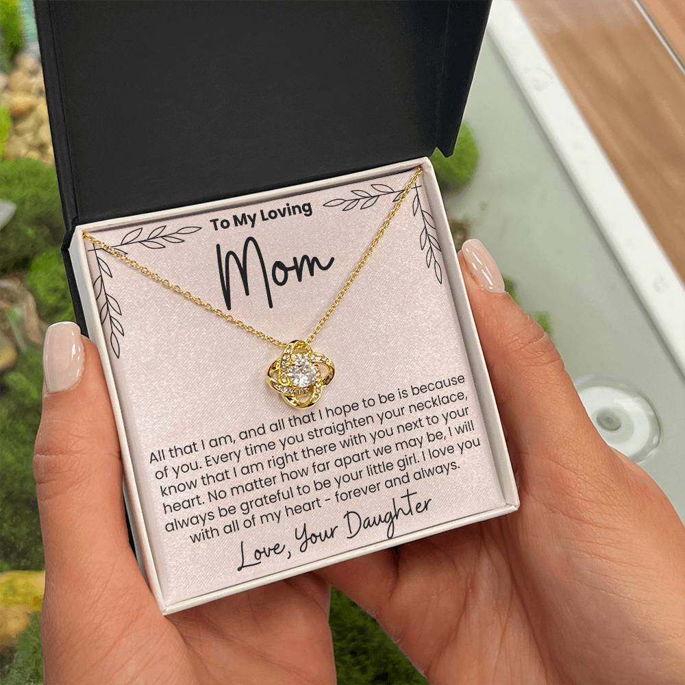 To My Loving Mom Love Your Daughter - Love Knot Necklace