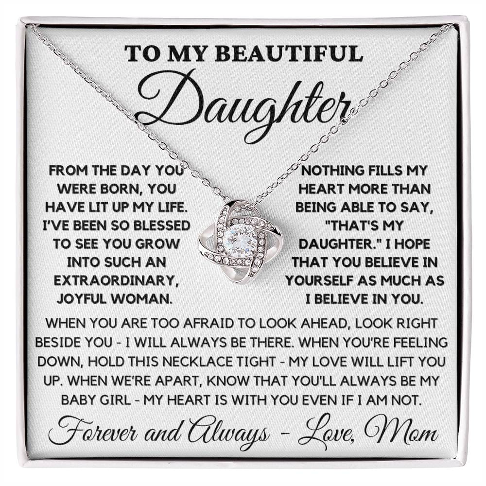 To My Beautiful Daughter Forever and Always Love Mom - Love Knot Necklace