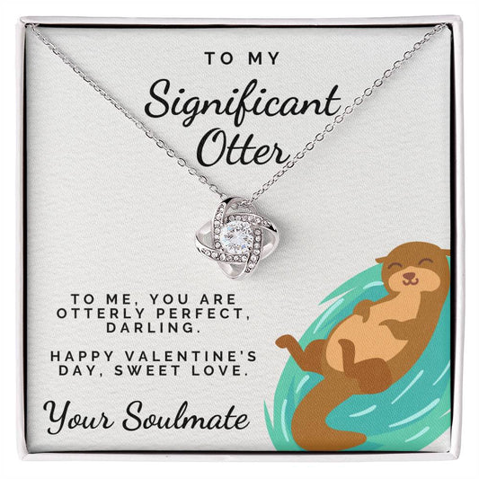 To My Significant Otter Soulmate - Love Knot Necklace