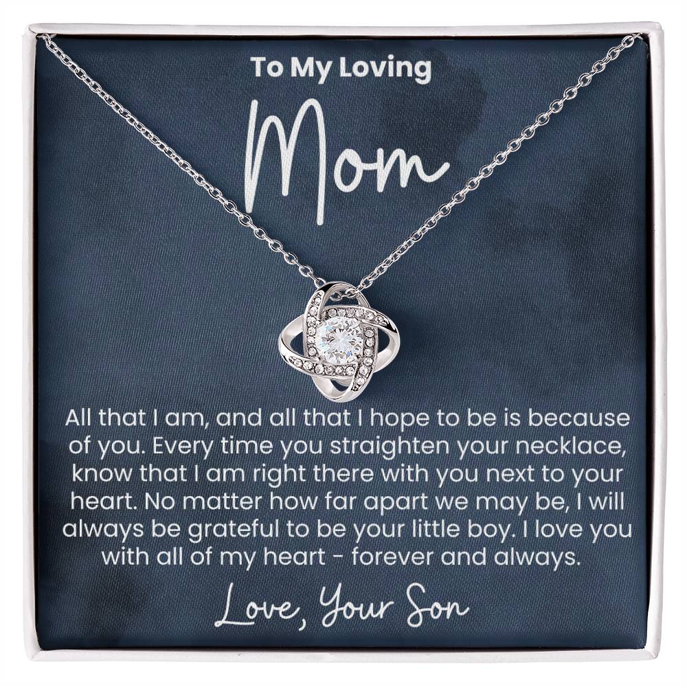 To My Loving Mom From Your Son - Love Knot Necklace