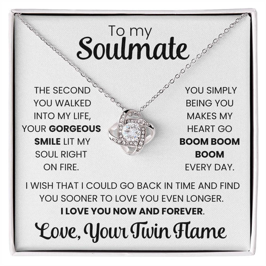 To My Soulmate Gorgeous Smile Twin Flame - Love Knot Necklace