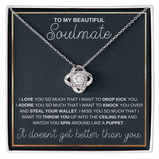 To My Beautiful Soulmate Funny Drop Kick - Love Knot Necklace