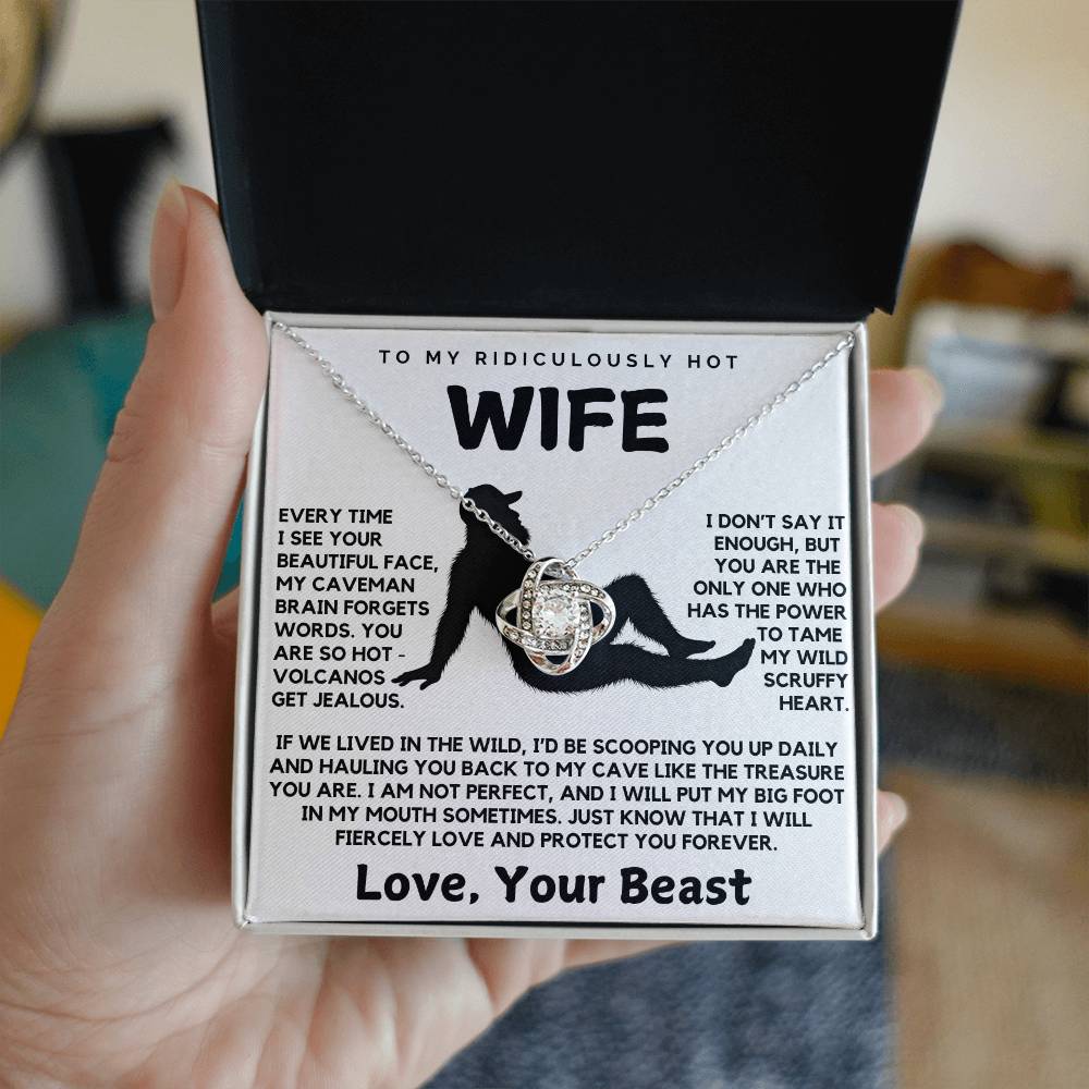 To My Ridiculously Hot Wife Love Your Beast Funny Love Knot Necklace from Husband