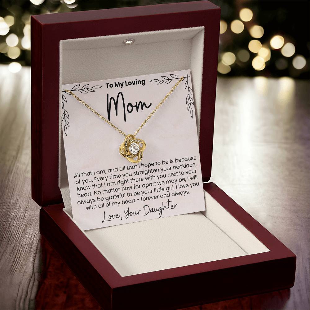 To My Loving Mom Love Your Daughter - Love Knot Necklace