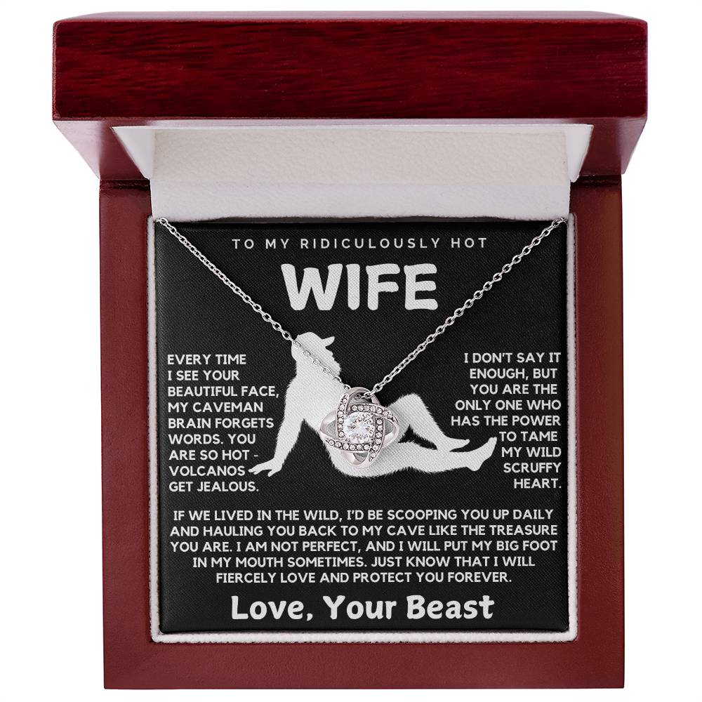 To My Ridiculously Hot Wife Love Your Beast Funny Love Knot Necklace from Husband