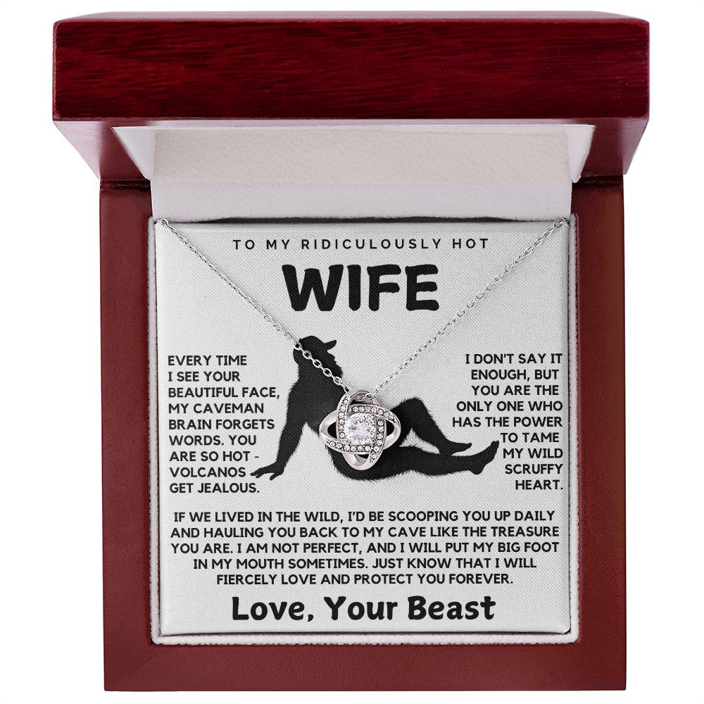 To My Ridiculously Hot Wife Love Your Beast Funny Love Knot Necklace from Husband