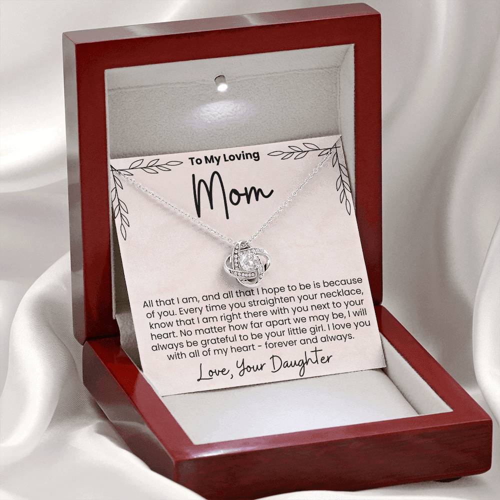 To My Loving Mom Love Your Daughter - Love Knot Necklace