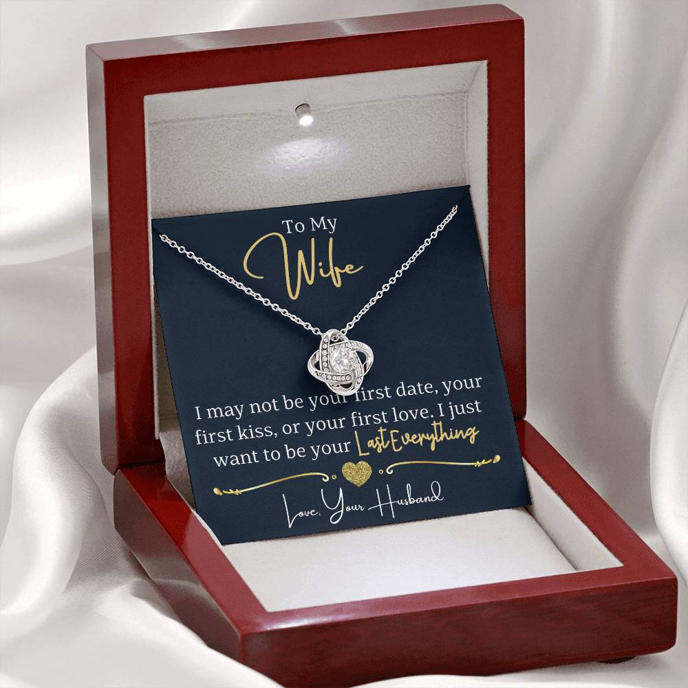 To Wife Love Husband Your Last Everything - Love Knot Necklace