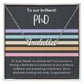 Custom Name Necklace Gift for Graduate PhD Graduation Gift