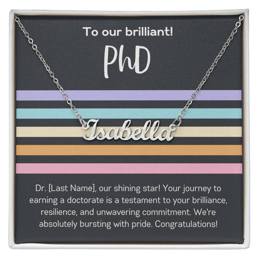 Custom Name Necklace Gift for Graduate PhD Graduation Gift