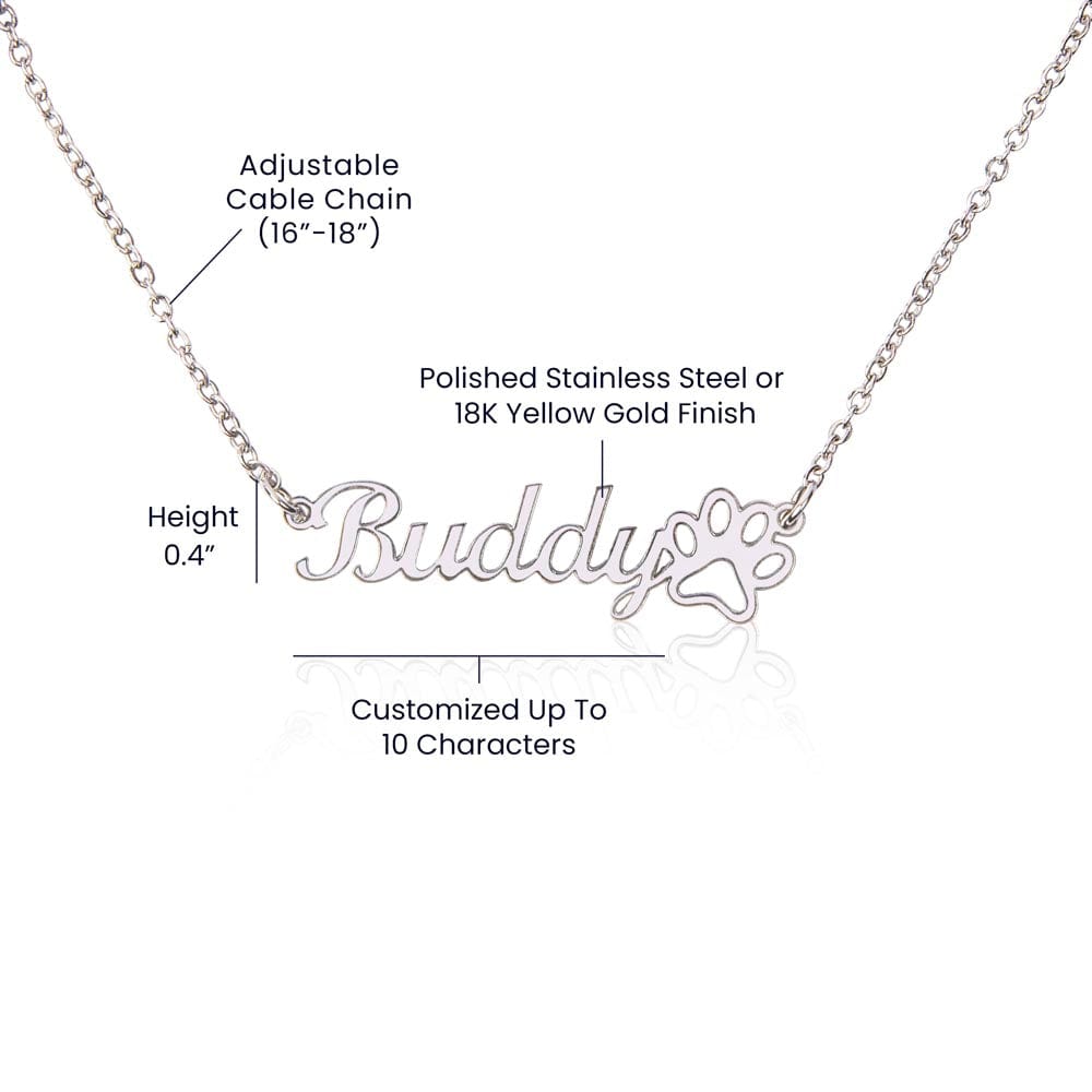 To the Best Dog Mom Gift - Custom Name Dog Paw Necklace