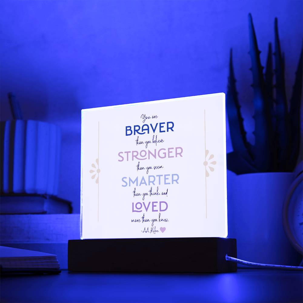 Braver Stronger Smarter Loved Motivational LED Light Acrylic Plaque for Daughter