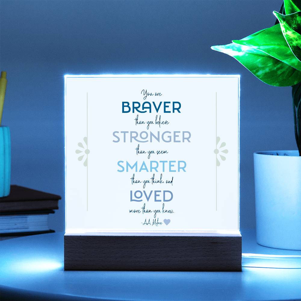 Braver Stronger Smarter Loved Motivational LED Light Acrylic Plaque for Daughter