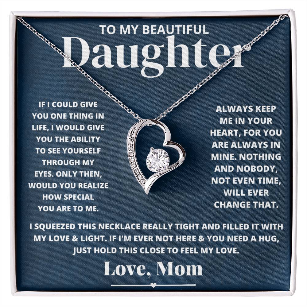 To My Beautiful Daughter Love Mom - Forever Love Necklace