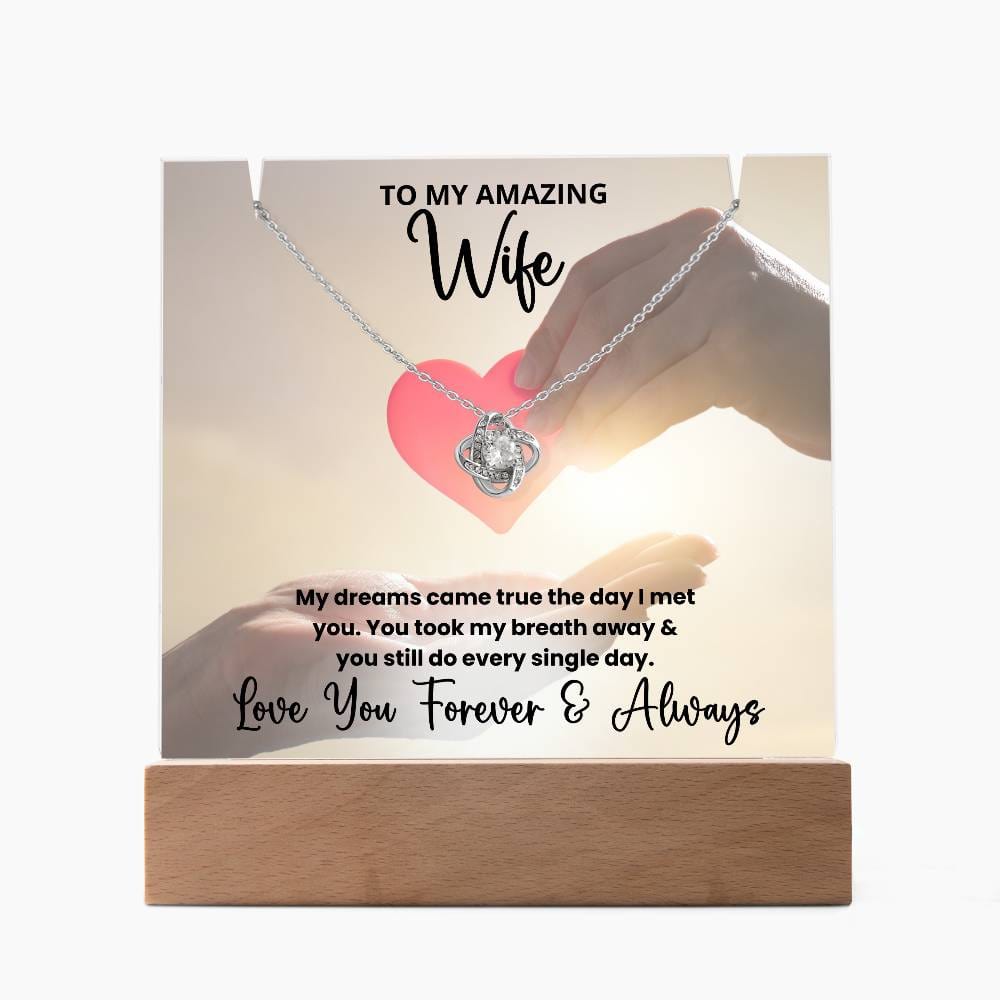 To My Amazing Wife Heart in Your Hands - LED Acrylic Plaque + Love Knot Necklace Bundle