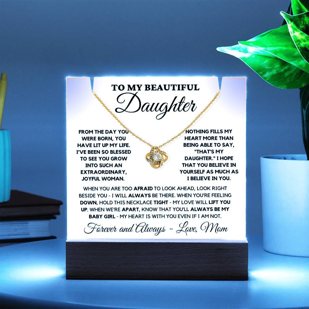 To My Beautiful Daughter Love Mom - LED Acrylic Plaque  + Love Knot Necklace Bundle