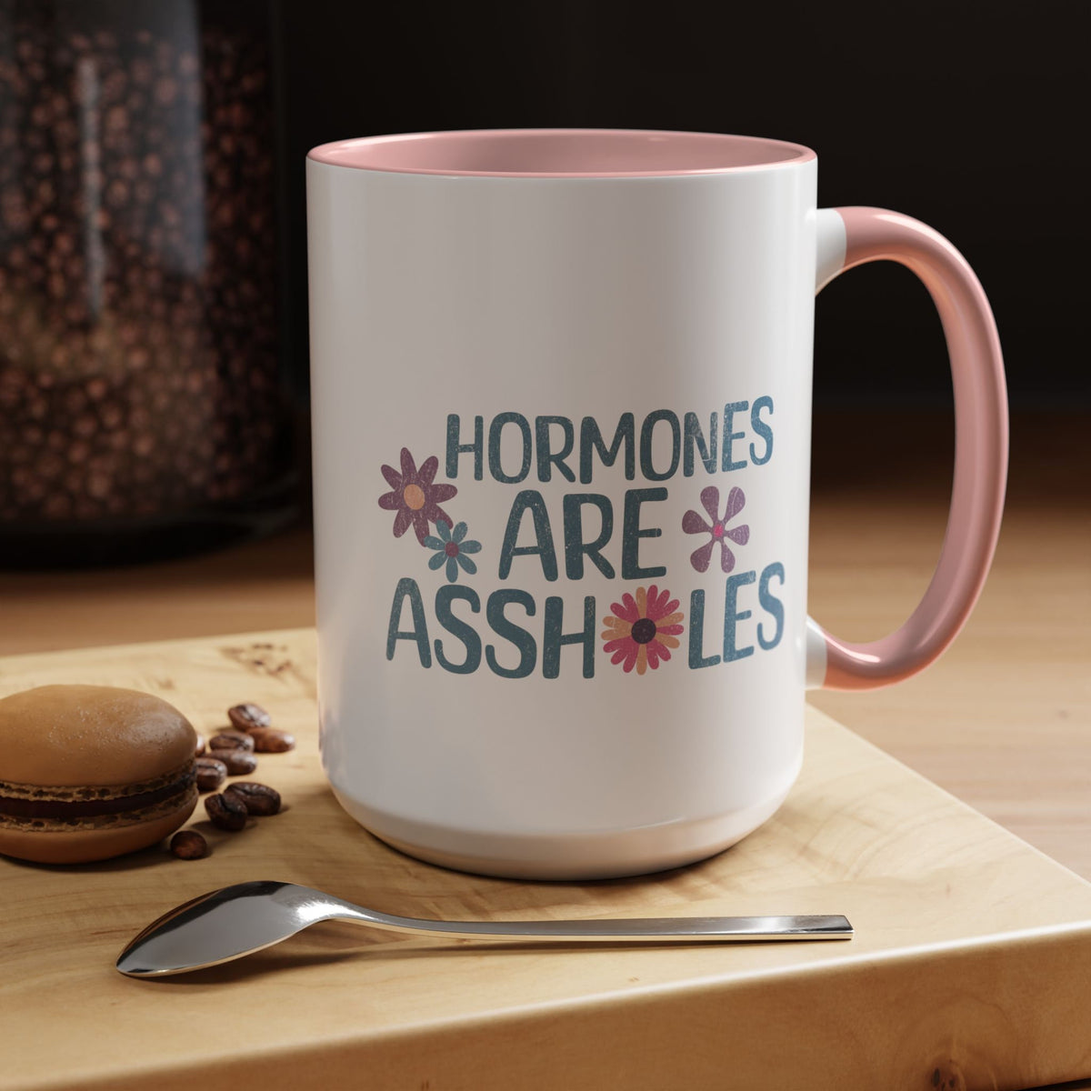 Hormones Are Assholes Mug: Funny Menopause Coffee Cup 15oz