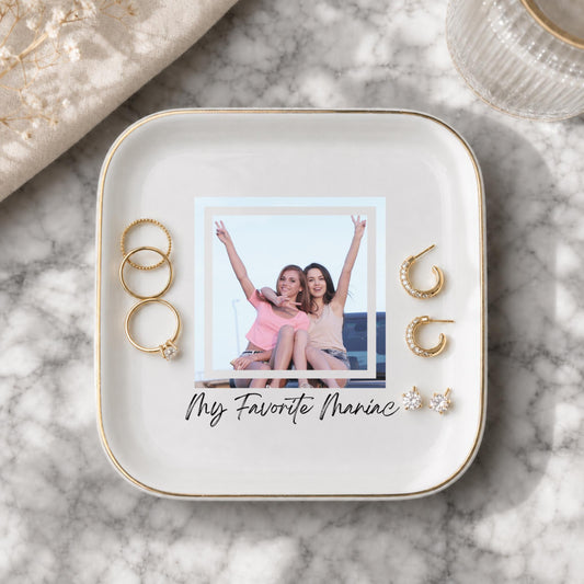 My Favorite Maniac Ring Dish, Funny Custom Photo Trinket Dish, Personalized Best Friend Gift, Gold Rim Jewelry Dish for Bestie Gift