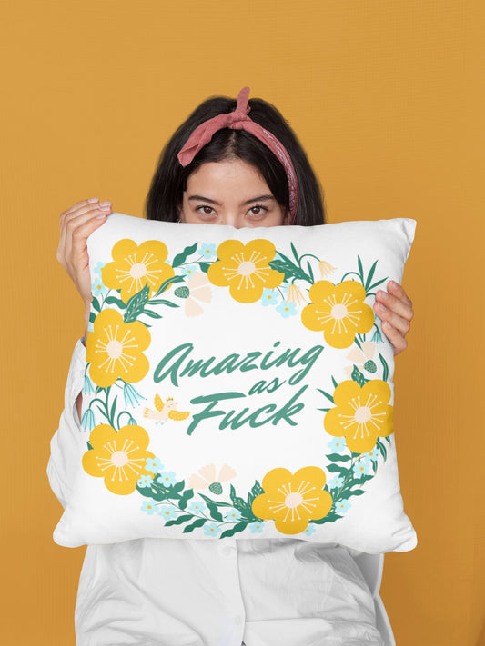 Amazing As Fuck Pillow Funny